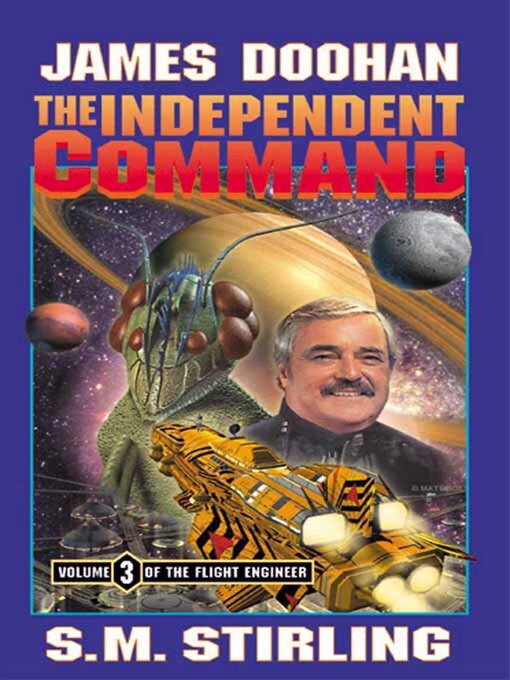 Title details for The Independent Command by James Doohan - Available